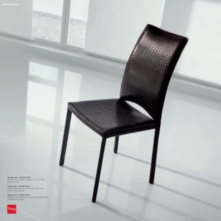 246 Madeleine




   Sedia_Art. 7276 K191
   Struttura in metallo rivestita in cuoio extra
   testa di moro

   Chair_Art. 7276 K191
   Metal structure, covered with extra dark
   brown thick leather

   Stuhl_Art. 7276 K191
   Rahmen aus Metall, mit extra dunkelbraunem
   Dickleder bezogen
 