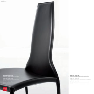 258 Rejas




   Sedia_Art. 7252 K73                            Sedia_Art. 7252 K91
   Struttura in metallo rivestita in cuoio nero   Struttura in metallo rivestita in cuoio testa di moro

   Chair_Art. 7252 K73                            Chair_Art. 7252 K91
   Metal structure, covered with black thick      Metal structure, covered with dark brown thick leather
   leather
                                                  Stuhl_Art. 7252 K91
   Stuhl_Art. 7252 K73                            Rahmen aus Metall, mit dunkelbraunem Dickleder
   Rahmen aus Metall, mit schwarzem               bezogen
   Dickleder bezogen
 