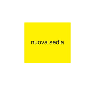 nuova sedia
 