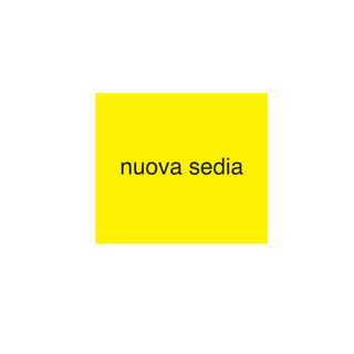 nuova sedia
 