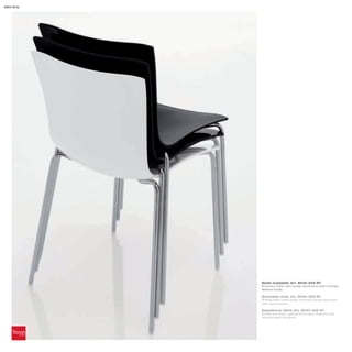 284 Aria




           Sedia impilabile_Art. 8040 502 BT
           Scocca in nylon nero lucido; struttura in tubo cromato
           sezione tonda

           Stackable chair_Art. 8040 502 BT
           Shining black nylon body; chromed tubolar structure
           with round section

           Stapelbarer Stuhl_Art. 8040 502 BT
           Schale aus Nylon, glänzend schwarz; Rahmen aus
           verchromtem Rundrohr
 
