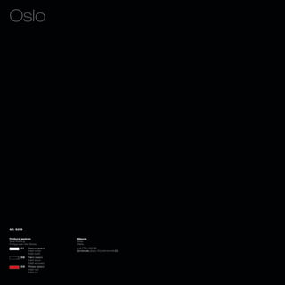 Oslo




Art. 6319



Finitura seduta               Misure
Seat finishing                Sizes
Fertigungen des Sitzes        Maße
         01    Bianco opaco   L45 P53 H60/80
               Matt white     (Schienale_Back_Rücklehene H 25)
               Matt weiß
         02    Nero opaco
               Matt black
               Matt schwarz
         03    Rosso opaco
               Matt red
               Matt rot
 