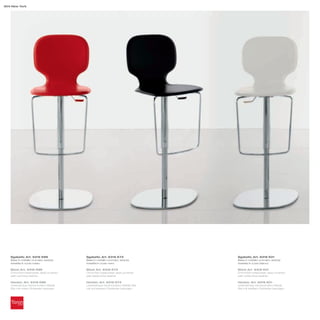 304 New York




   Sgabello_Art. 6316 K89              Sgabello_Art. 6316 K73                   Sgabello_Art. 6316 K01
   Base in metallo cromato; seduta     Base in metallo cromato; seduta          Base in metallo cromato; seduta
   rivestita in cuoio rosso            rivestita in cuoio nero                  rivestita in cuoio bianco

   Stool_Art. 6316 K89                 Stool_Art. 6316 K73                      Stool_Art. 6316 K01
   Chromed metal base; seat covered    Chromed metal base; seat covered         Chromed metal base; seat covered
   with red thick leather              with black thick leather                 with white thick leather

   Hocker_Art. 6316 K89                Hocker_Art. 6316 K73                     Hocker_Art. 6316 K01
   Unterteil aus verchromtem Metall;   Unterteil aus verchromtem Metall; Sitz   Unterteil aus verchromtem Metall;
   Sitz mit rotem Dickleder bezogen    mit schwarzem Dickleder bezogen          Sitz mit weißem Dickleder bezogen
 