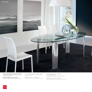 58 Cannaregio




  Tavolo fisso ellittico_Art. 8019 71 V81ER                 Fixed elliptical table_Art. 8019 71 V81ER           Unverstellbarer Tisch, elliptisch
  Base in alluminio brillantato; piano ellittico in vetro   Polished aluminium base; elliptical transparent     Art. 8019 71 V81ER
  temperato trasparente                                     tempered glass top                                  Unterteil aus glänzendem Aluminium; Platte aus
                                                                                                                gehärtetem Glas, elliptisch, transparent
  Sedia Madeleine_Art. 7276 K101                            Madeleine chair_Art. 7276 K101
  Struttura in metallo rivestita in cuoio extra bianco      Metal structure, covered with white thick leather   Madeleine Stuhl_Art. 7276 K101
                                                                                                                Rahmen aus Metall, mit weißem Dickleder bezogen
 