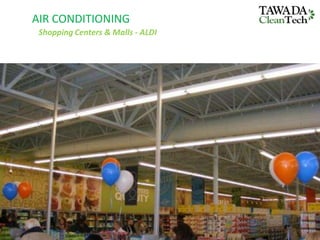 AIR CONDITIONING
Shopping Centers & Malls - ALDI
 
