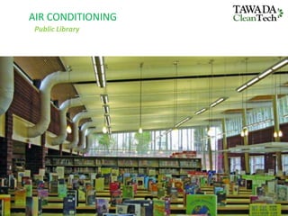 AIR CONDITIONING
Public Library
 