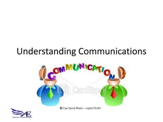 Understanding Communications
 