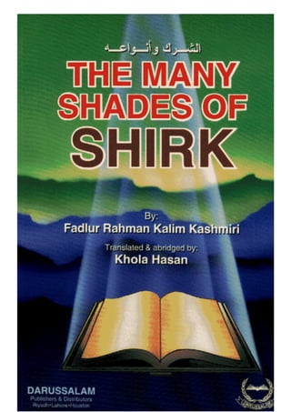 The Many Shades of Shirk (الشرك وأنوعه) || Fadlur Rahman Kalim Kashmiri