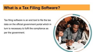 Software Filing Discover the Process and Key Features of Tax Filing Software | PDF