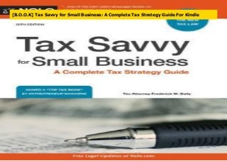 [B.O.O.K] Tax Savvy for Small Business: A Complete Tax Strategy Guide For Kindle
 