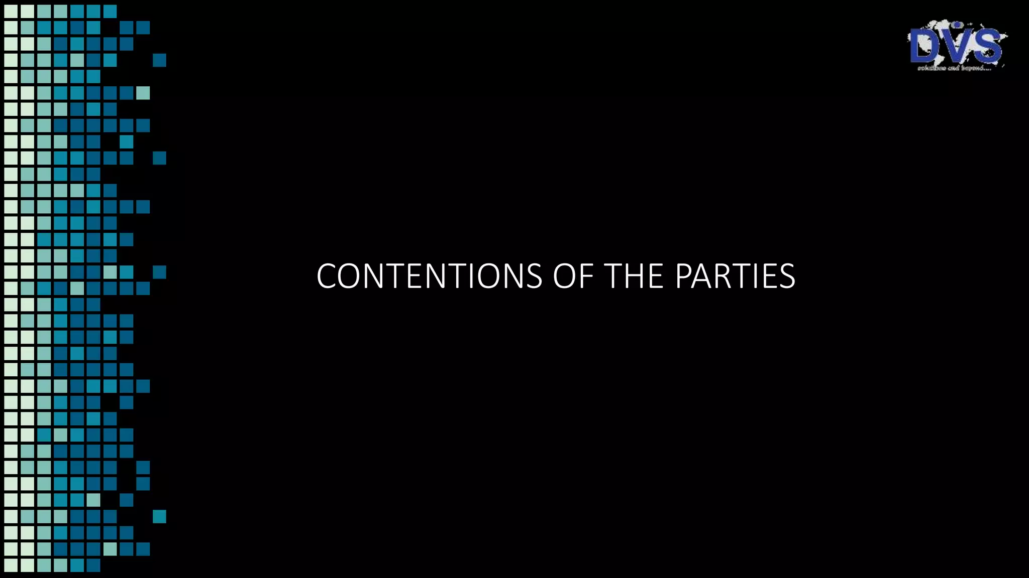 CONTENTIONS OF THE PARTIES
 