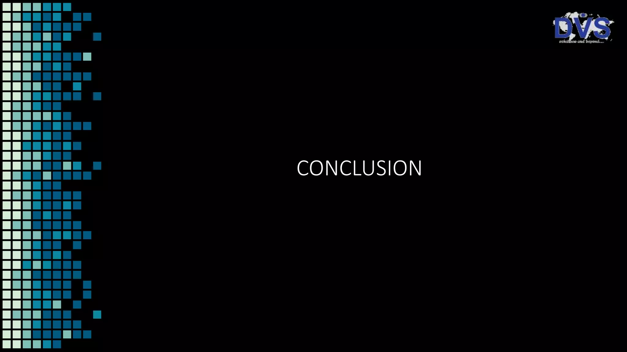 CONCLUSION
 
