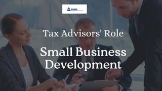 Tax Advisors' Role
 