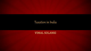 Taxation in India
 