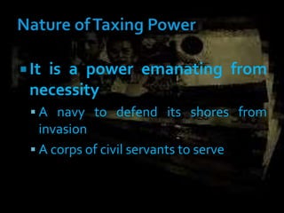  It is a power emanating from
necessity
 A navy to defend its shores from
invasion
 A corps of civil servants to serve
 