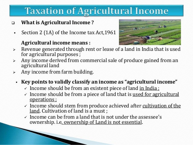 Taxation Of Agricultural Income