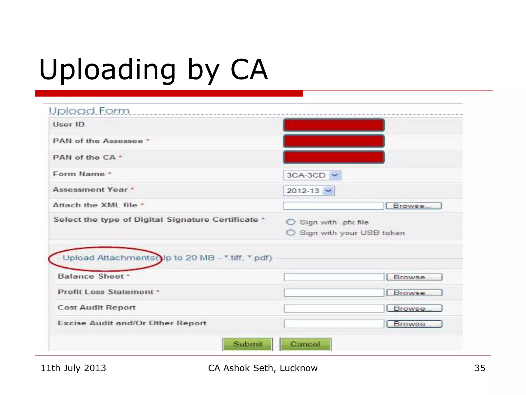 Uploading by CA
11th July 2013 CA Ashok Seth, Lucknow 35
 