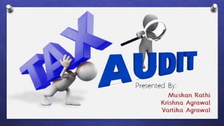 Tax audit presentation