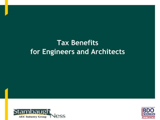 Tax Benefits
for Engineers and Architects
 