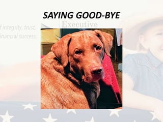SAYING GOOD-BYE
 