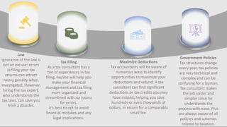 Tax Filing
As a tax consultant has a
ton of experiences in tax
filing, he/she will help you
make your financial
management...
