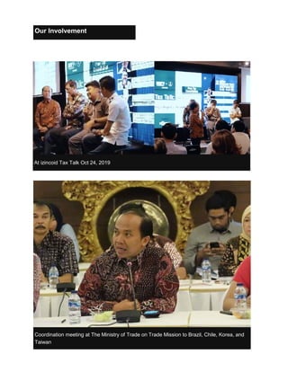 Our Involvement
At izincoid Tax Talk Oct 24, 2019
Coordination meeting at The Ministry of Trade on Trade Mission to Brazil, Chile, Korea, and
Taiwan
 