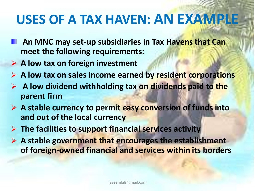 Tax Havens , Major Tax Havens around the world.
