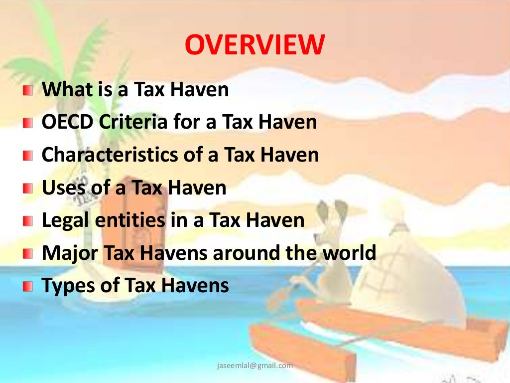 Tax Havens , Major Tax Havens around the world.