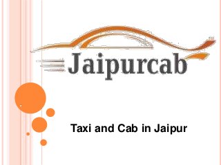 Taxi and Cab in Jaipur

 