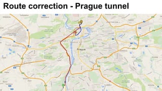 Route correction - Prague tunnel
 