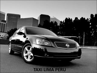 Taxi Lima Peru

TAXI LIMA PERU

 