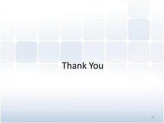 Thank You
28