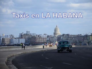 Taxis en La Habana - Cuba