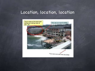 Location, location, location 