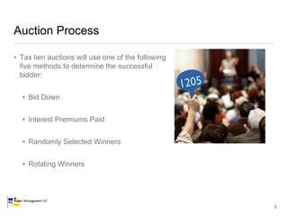 Auction Process

• Tax lien auctions will use one of the following
  five methods to determine the successful
  bidder:


...