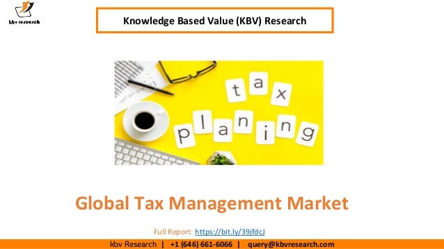 kbv Research | +1 (646) 661-6066 | query@kbvresearch.com
Executive Summary (1/2)
Global Tax Management Market
Knowledge Based Value (KBV) Research
Full Report: https://bit.ly/39jfdcJ
 