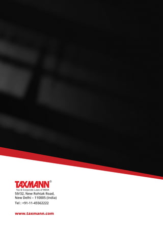 59/32, New Rohtak Road,
New Delhi – 110005 (India)
Tel : +91-11-45562222
www.taxmann.com
 