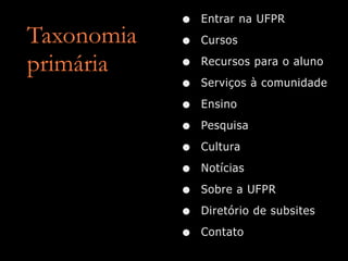 •   Entrar na UFPR
Taxonomia   •   Cursos

primária    •   Recursos para o aluno

            •   Serviços à comunidade

            •   Ensino

            •   Pesquisa

            •   Cultura

            •   Notícias

            •   Sobre a UFPR

            •   Diretório de subsites

            •   Contato
 
