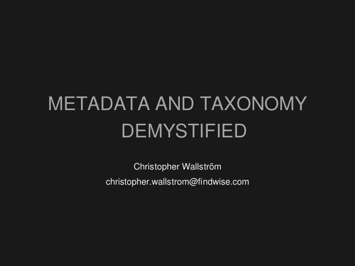 Taxonomy And Metadata Demystified