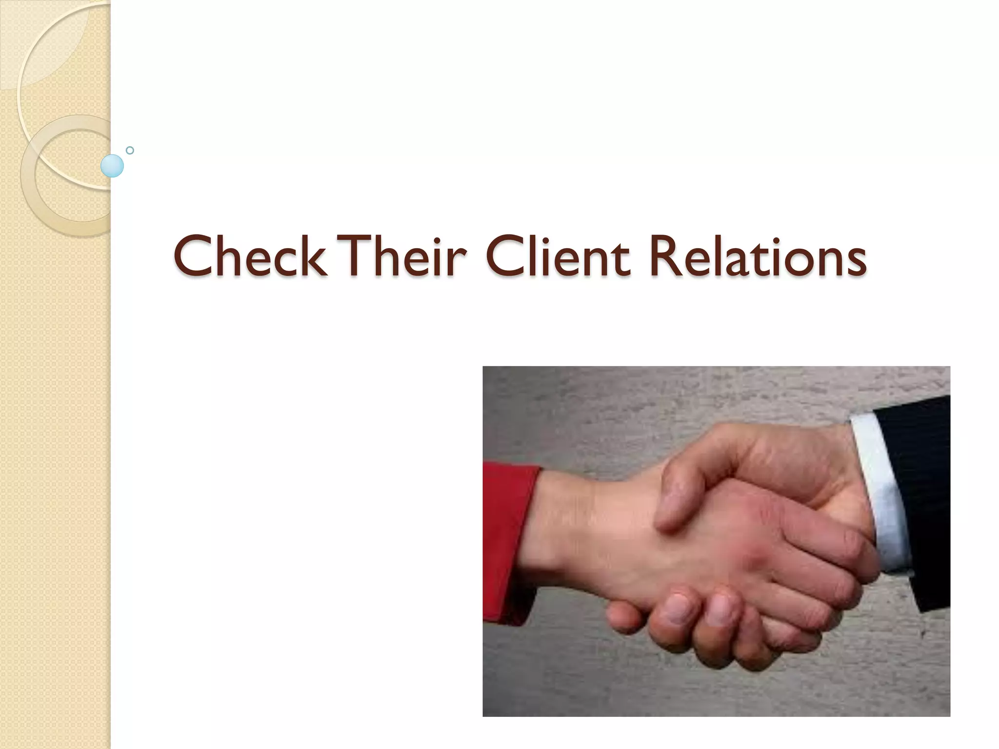 Check Their Client Relations