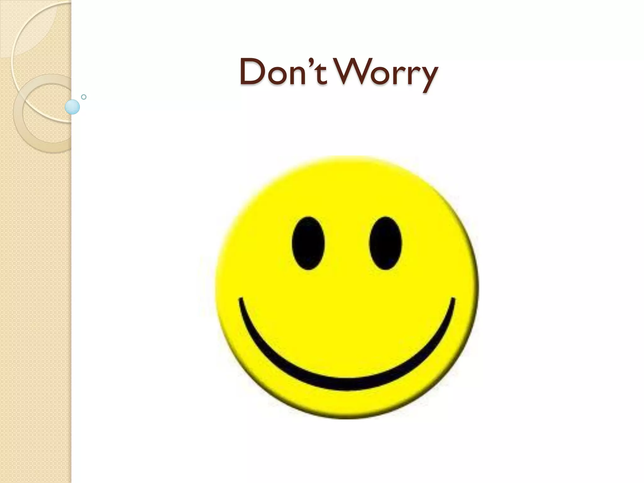 Don’tWorry