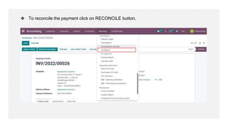 ❖ To reconcile the payment click on RECONCILE button.
 
