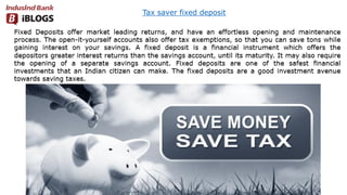 Tax saver fixed deposit
 