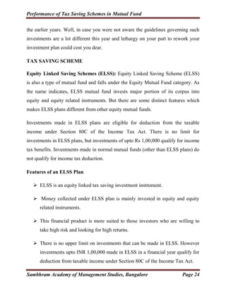 Performance of Tax Saving Schemes in Mutual Fund
Sambhram Academy of Management Studies, Bangalore Page 24
the earlier yea...