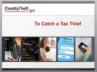To Catch a Tax Thief
 