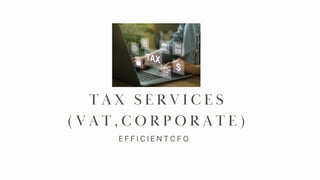 Taxation Services in Dubai | Tax Consultation Services in UAE