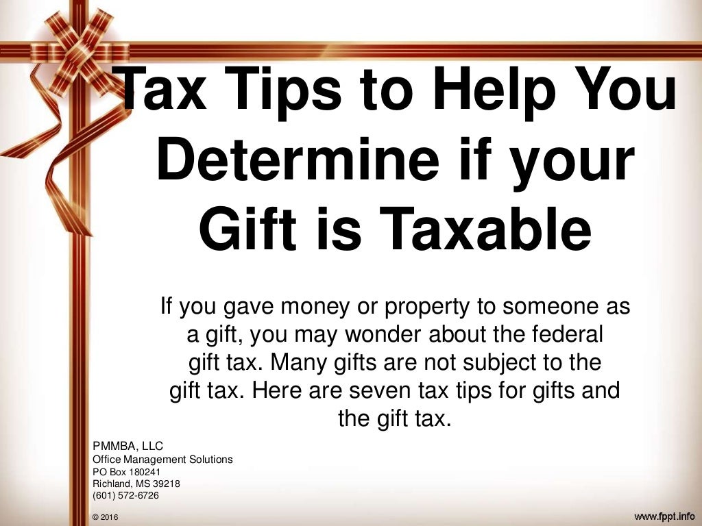 Tax tips to help you determine if your gift is taxable