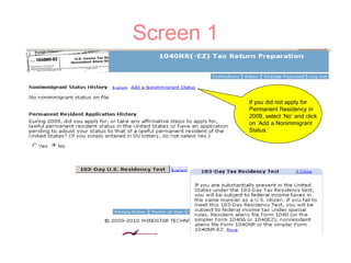 Screen 1 If you did not apply for Permanent Residency in 2009, select ‘No’ and click on ‘Add a Nonimmigrant Status.’ 