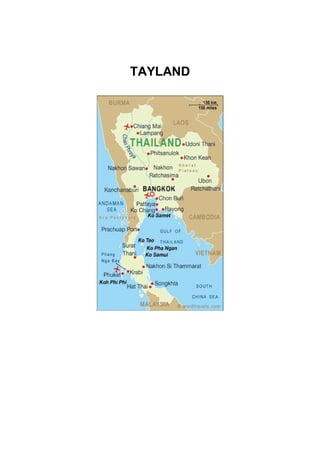 TAYLAND
 
