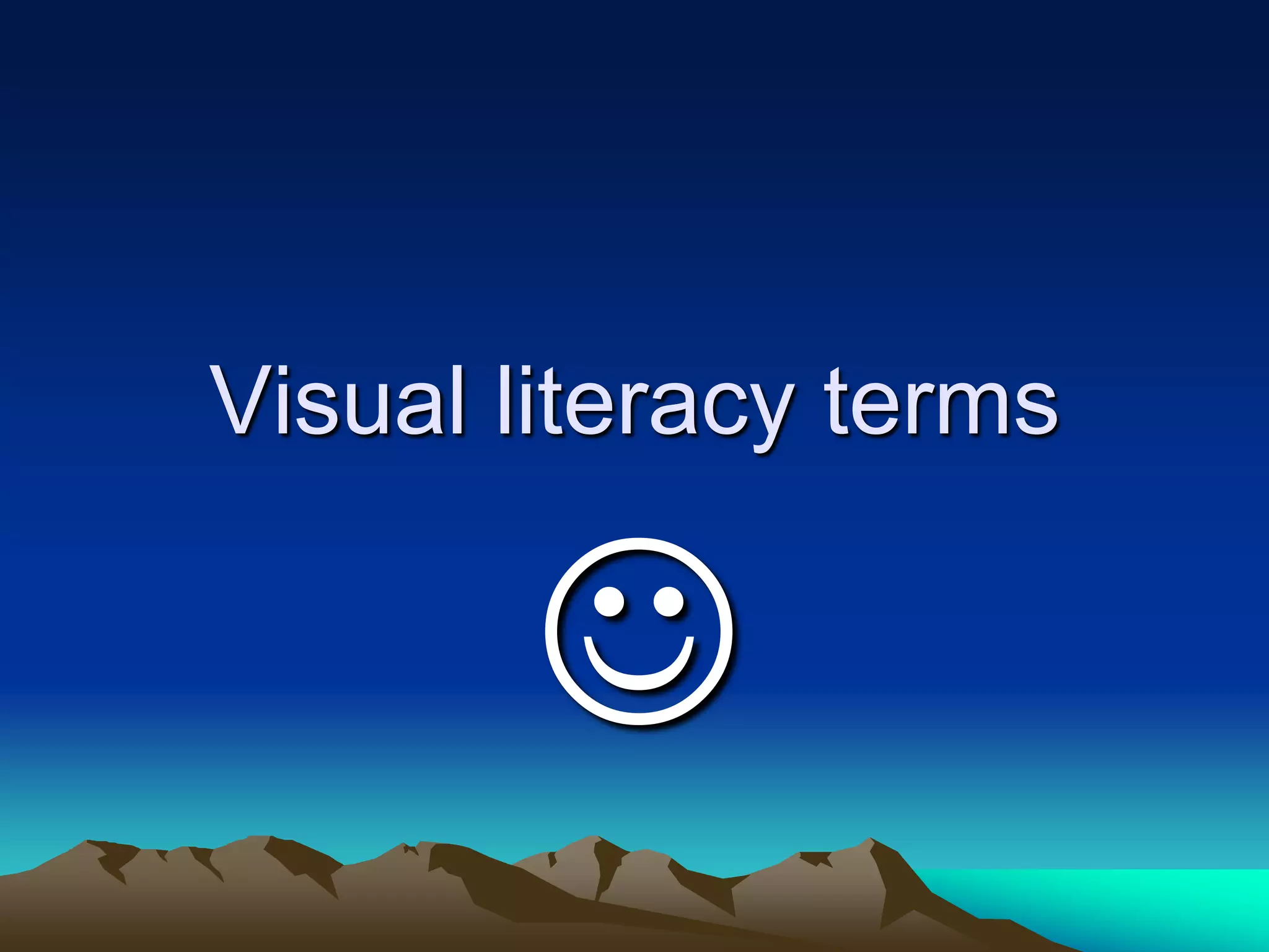 Visual literacy terms